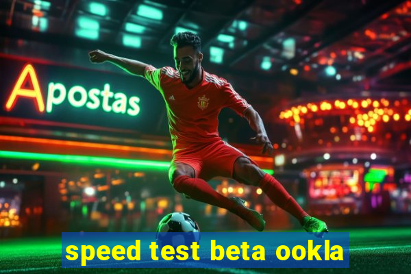 speed test beta ookla